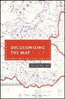 James R. Akerman, James R. Akerman, Akerman James R. - Decolonizing the Map