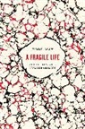Todd May, May Todd - Fragile Life