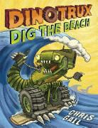 Chris Gall - Dinotrux Dig the Beach