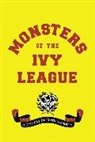 Steve Radlauer, Radlauer Steve, Ellis Weiner, Weiner Ellis, Randy Jones, Jones Randy - Monsters of the Ivy League