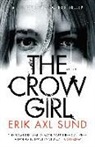 Erik Axl Sund - The Crow Girl