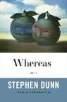 Stephen Dunn - Whereas