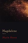 Marie Howe, Howe Marie - Magdalene