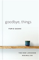 Fumio Sasaki, Sasaki Fumio - Goodbye, Things