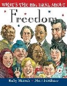Matt Faulkner, Ruby Shamir, Matt Faulkner, Faulkner Matt - What's the Big Deal About Freedom