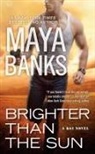 Maya Banks - Brighter Than the Sun