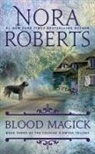 Nora Roberts - Blood Magick