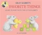 Alan Baker - Gray Rabbit's Favorite Things