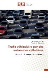 Abdelkari Daoudia, Abdelkarim Daoudia, Youssef El Hassouani - Trafic véhiculaire par des automates cellulaires
