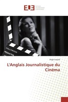 Hugo Luquet - L'Anglais Journalistique du Cinéma