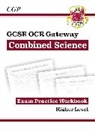 CGP Books, CGP Books, CGP Books, CGP Books - GCSE Combined Science OCR Gateway Exam Practice Workbook - Higher