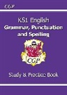 CGP Books, CGP Books, CGP Books, CGP Books - KS1 English Grammar, Punctuation & Spelling Study & Practice Book