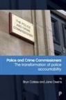 Bryn Caless, Jane Owens - Police and Crime Commissioners