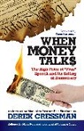 CRESSMAN, Derek Cressman - When Money Talks