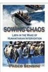 Paolo Sensini - Sowing Chaos
