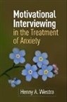 David A. Clark, David A. (University of New Brunswick (Emeritus) Clark, Nancy K Grote, Lizabeth Roemer, Lizabeth (University of Massachusetts Boston Roemer, Guy Undrill... - Motivational Interviewing in the Treatment of Anxiety