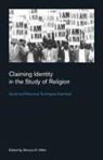 Monica Miller, Monica R. Miller, Monica Miller, Monica R. Miller - Claiming Identity in the Study of Religion