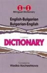 V. Kocheshkova - English-Bulgarian & Bulgarian-English One-to-One Dictionary
