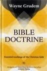 Wayne Grudem, Wayne A (Author) Grudem - Bible Doctrine