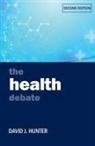 David Hunter, David J. Hunter, David J. (Newcastle University) Hunter - The health debate