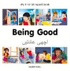 Milet Publishing - My First Bilingual Book-Being Good (English-Urdu)