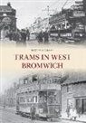 David Harvey - Trams in West Bromwich