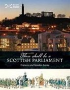 Frances Jarvie, Gordon Jarvie - There Shall be a Scottish Parliament