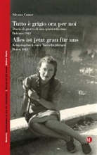 Silvana Cumer, F. Cumer - Alles ist jetzt grau für uns