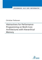 Christian Terboven - Abstractions for Performance Programming on Multi-Core Architectures with Hierarchical Memory