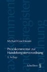 Michael Gwelessiani - Praxiskommentar zur Handelsregisterverordnung