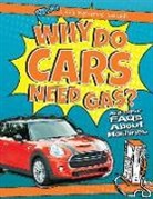 Kristen Rajczak Nelson, Kristen Rajczak Nelson - Why Do Cars Need Gas?