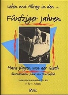 Hans-Jürgen van der Gieth - Leben und Alltag . . .: Leben und Alltag in den fünfziger Jahren