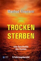 Manfred Kleemann - Trocken sterben
