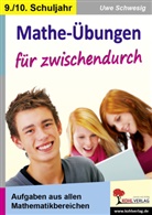 Uwe Schwesig - Mathe-Übungen für zwischendurch, 9./10. Schuljahr
