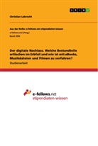 Christian Lebrecht - Der digitale Nachlass. Welche Bestandteile erlöschen im Erbfall und wie ist mit eBooks, Musikdateien und Filmen zu verfahren?