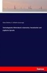 Oskar Mothes, K Wilhelm Unverzagt, K. Wilhelm Unverzagt - Technologisches Wörterbuch in deutscher, französischer und englischer Sprache