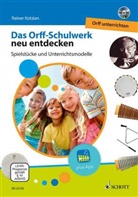 Rainer Kotzian, Kotzian, Rainer Kotzian, Pol Vallejo, Polo Vallejo - Das Orff-Schulwerk neu entdecken