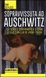 Karen Bartlett, Eva Schloss - Sopravvissuta ad Auschwitz. La vera e drammatica storia della sorella di Anne Frank