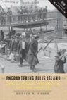 Ronald H Bayor, Ronald H. Bayor, Ronald H. (Georgia Institute of Technology) Bayor - Encountering Ellis Island