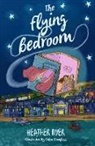 Heather Dyer, Chloe Douglass - The Flying Bedroom