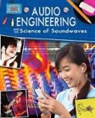 Anne Rooney - Audio Engineering and the Science of Sound Waves
