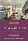 Frederick Binder, Frederick M. Binder, David Reimers, David M. Reimers - The Way We Lived
