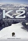 Richard Sale - Challenge of K2: a History of the Savage Mountain