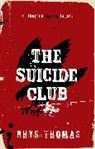 Rhys Thomas - The Suicide Club