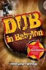 Christopher Partridge - Dub in Babylon