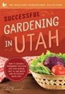 Caleb Warnock - Successful Gardening in Utah