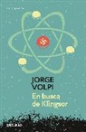 Jorge Volpi - En busca de Klingsor / In Search of Klingsor