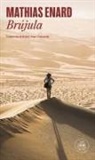 Mathias Enard, Robert Juan-Cantavella - Brujula / Compass