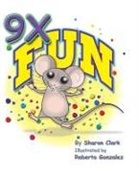 Sharon Clark - 9X Fun