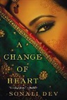 Sonali Dev - A Change of Heart
